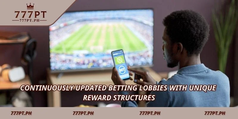 Continuously updated betting lobbies with unique reward structures