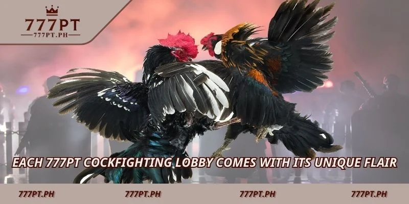 Each 777PT Cockfighting lobby comes with its unique flair.