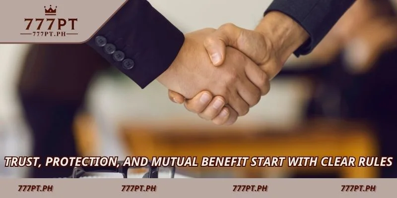 Trust, protection, and mutual benefit start with clear rules.