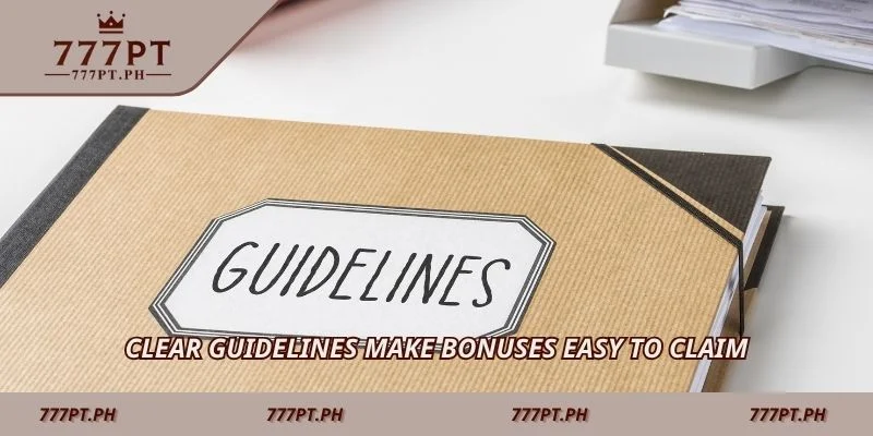 Clear guidelines make bonuses easy to claim