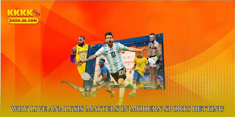 Why Live Analysis Matters in Modern Sports Betting