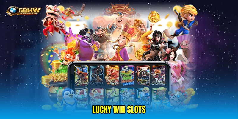 Lucky win slots